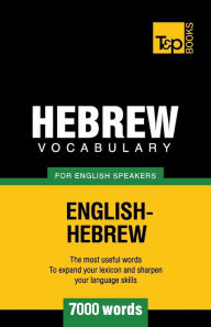 Title: Hebrew vocabulary for English speakers - 7000 words, Author: Andrey Taranov