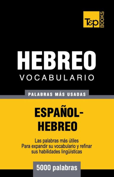 Vocabulario Espaï¿½ol-Hebreo - 5000 palabras mï¿½s usadas