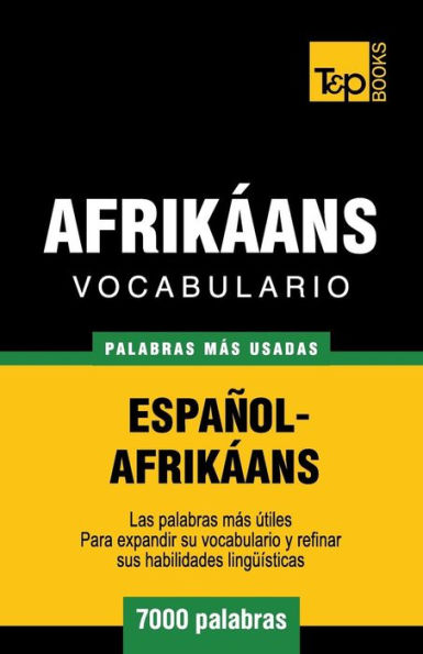 Vocabulario Espaï¿½ol-Afrikï¿½ans - 7000 palabras mï¿½s usadas