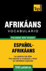Vocabulario Espaï¿½ol-Afrikï¿½ans - 7000 palabras mï¿½s usadas