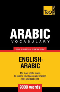 Title: Arabic vocabulary for English speakers - 9000 words, Author: Andrey Taranov