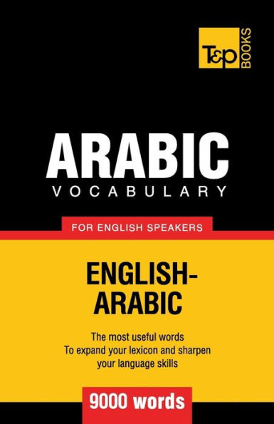 Arabic vocabulary for English speakers - 9000 words