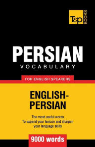 Title: Persian vocabulary for English speakers - 9000 words, Author: Andrey Taranov