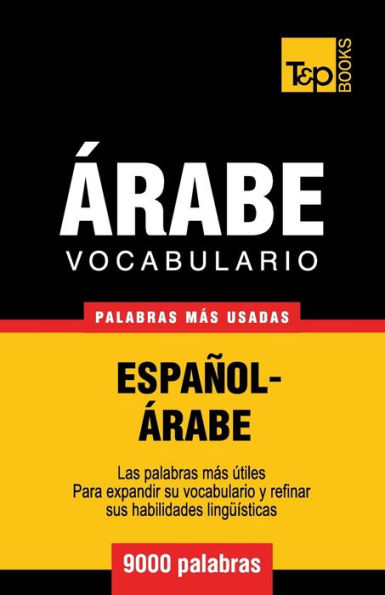 Vocabulario Espaï¿½ol-ï¿½rabe - 9000 palabras mï¿½s usadas