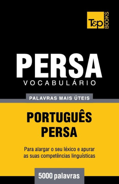 Vocabulï¿½rio Portuguï¿½s-Persa - 5000 palavras mais ï¿½teis