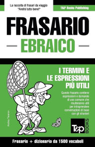 Title: Frasario Italiano-Ebraico e dizionario ridotto da 1500 vocaboli, Author: Andrey Taranov