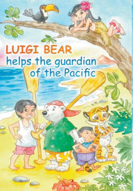 Title: Luigi Bear Helps the Guardian of the Pacific, Author: Anton Vassiliev