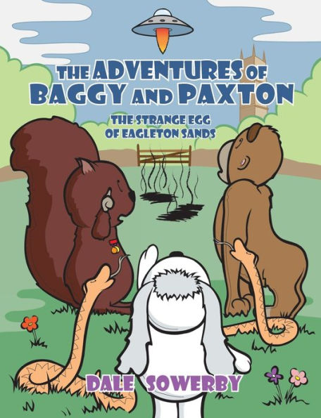 The Adventures of Baggy and Paxton: The Strange Egg of Eagleton Sands