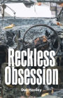 Reckless Obsession