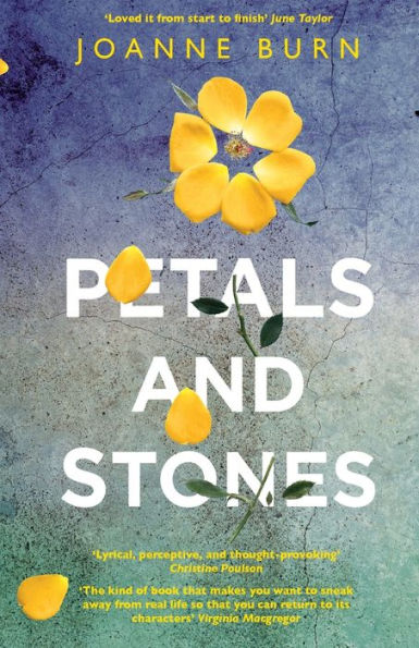 Petals and Stones: 'Well Written, Thoughtful and Very Enjoyable' Katie Fforde