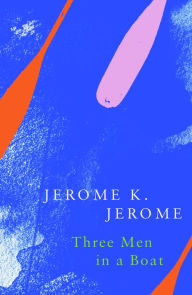 Title: Three Men in a Boat, Author: Jerome K. Jerome