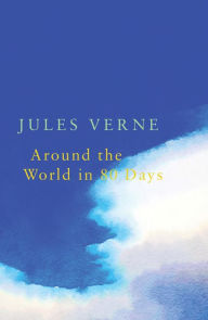 Title: Around the World in Eighty Days, Author: Jules Verne