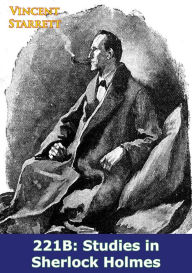 Title: 221B: Studies in Sherlock Holmes, Author: Vincent Starrett