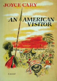 Title: An American Visitor, Author: Joyce Cary