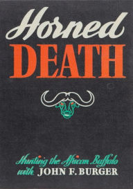 Title: Horned Death, Author: John F. Burger