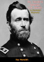 Mr. Lincoln's General, U.S. Grant: An Illustrated Biography