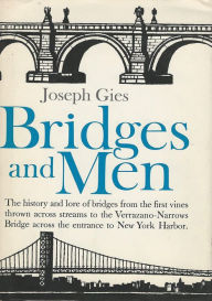 Title: Bridges and Men, Author: Joseph Gies