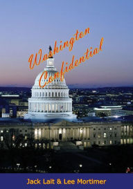 Title: Washington Confidential, Author: Jack Lait