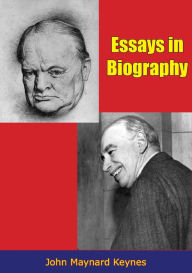 Title: Essays in Biography, Author: John Maynard Keynes