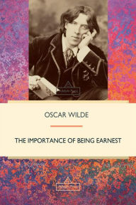 Title: The Importance of Being Earnest, Author: Oscar Wilde