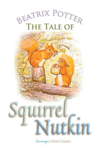 Title: The Tale of Squirrel Nutkin, Author: Beatrix Potter