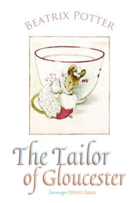Title: The Tailor of Gloucester, Author: Beatrix Potter