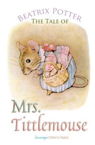 Title: The Tale of Mrs. Tittlemouse, Author: Beatrix Potter