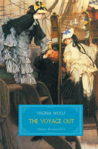 Title: The Voyage Out, Author: Virginia Woolf