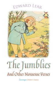 Title: The Jumblies and Other Nonsense Verses, Author: Edward Lear