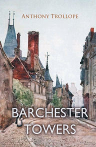 Title: Barchester Towers, Author: Anthony Trollope