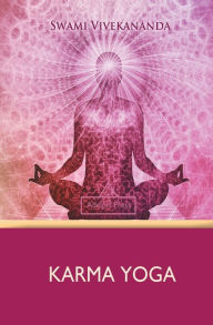 Title: Karma Yoga, Author: Swami Vivekananda