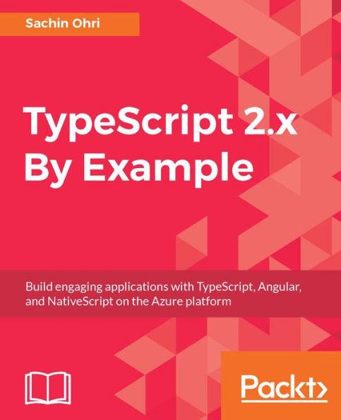 TypeScript 2.x By Example