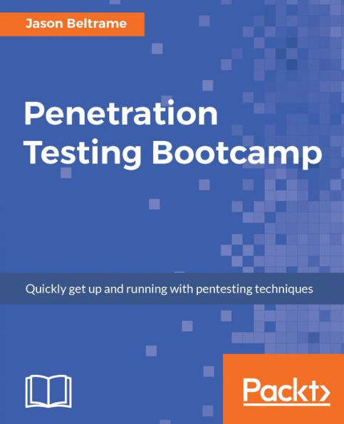 Penetration Testing Bootcamp: Sharpen your pentesting skill in a bootcamp