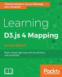 Learning D3.js 5 Mapping - Second Edition: Crisp and concise guide on building impressive maps as well as visualizations with D3 a JavaScript library