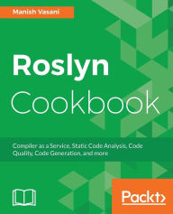 Title: Roslyn Cookbook, Author: Manish Vasani