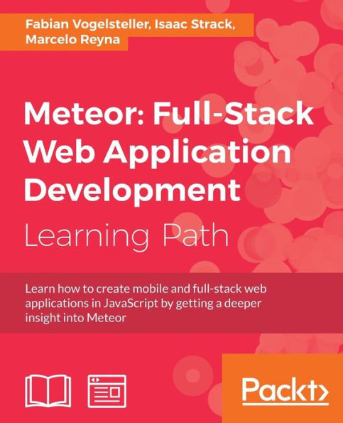 Meteor: Full-Stack Web Application Development