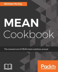 Title: MEAN Cookbook, Author: Andy Hutchin