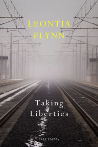 Title: Taking Liberties, Author: Leontia Flynn