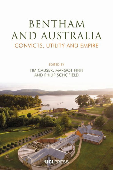 Bentham and Australia: Convicts, Utility Empire