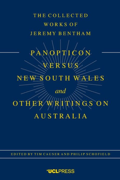 The Panopticon Versus "New South Wales" and Other Writings on Australia