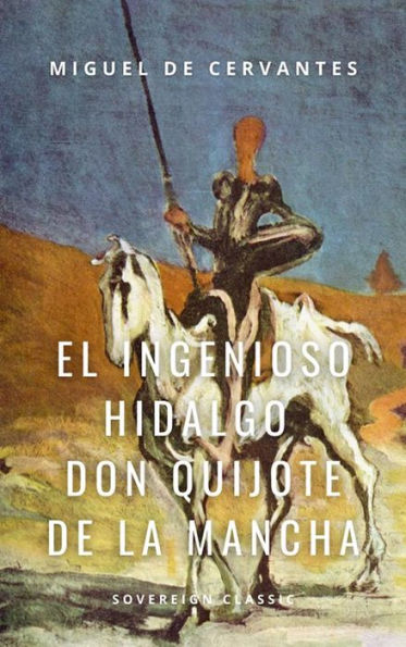 El ingenioso hidalgo don Quijote de la Mancha