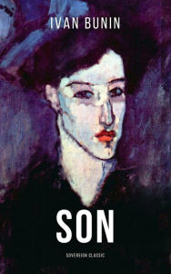 Title: Son, Author: Ivan Bunin