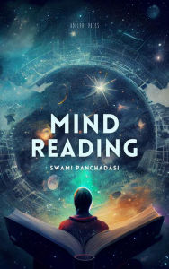 Title: Mind Reading, Author: Swami Panchadasi