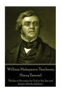 William Makepeace Thackeray - Henry Esmond: 