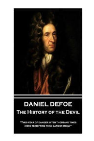 Title: Daniel Defoe - The History of the Devil: 