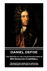 Title: Daniel Defoe - The History of the Life & Adventures of Mr Duncan Campbell: 