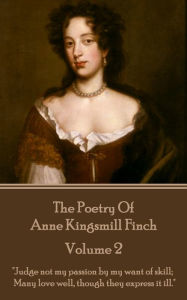 Title: The Poetry of Anne Kingsmill Finch - Volume 2: 