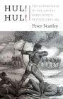 Hul! Hul!: The Suppression of the Santal Rebellion in Bengal, 1855