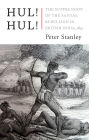 Hul! Hul!: The Suppression of the Santal Rebellion in Bengal, 1855