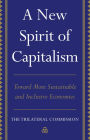 A New Spirit of Capitalism: Toward More Sustainable and Inclusive Economies